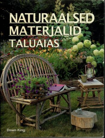 Naturaalsed materjalid taluaias - Dawn King