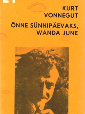 Õnne sünnipäevaks, Wanda June – Kurt Vonnegut
