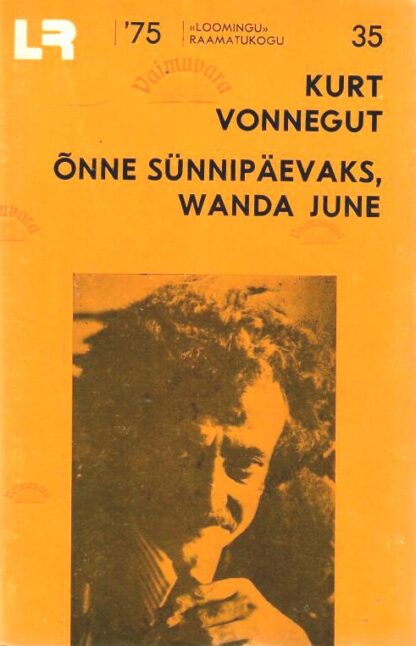 Õnne sünnipäevaks, Wanda June - Kurt Vonnegut