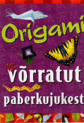 Origami. 12 võrratut paberkujukest