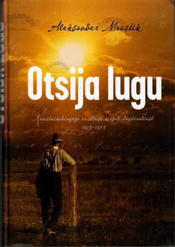 Otsija lugu - Aleksander Maastik Otsija lugu - Aleksander Maastik