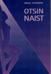 Otsin naist - Urmas Espenberg