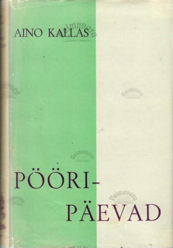 Pööripäevad - Aino Kallas