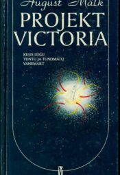 Projekt Victoria - August Mälk, 1998 Projekt Victoria - August Mälk, 1998