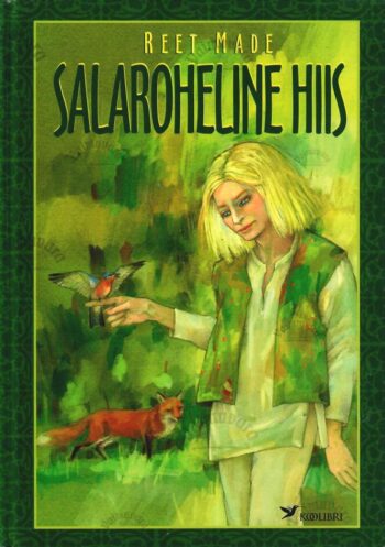 Salaroheline hiis - Reet Made