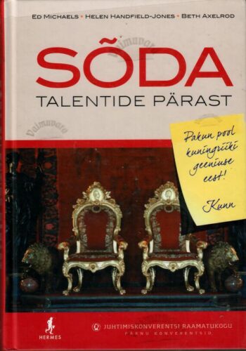 Sõda talentide pärast - Helen Handfield-Jones, Ed Michaels, Beth Axelrod Sõda talentide pärast - Helen Handfield-Jones, Ed Michaels, Beth Axelrod
