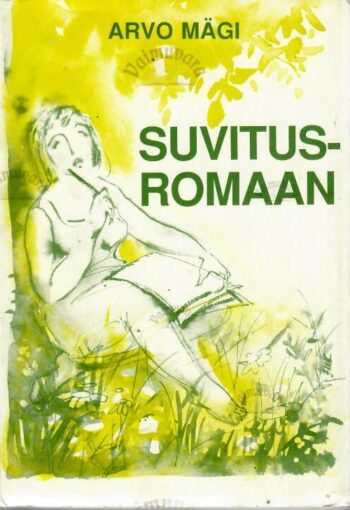 Suvitusromaan - Arvo Mägi Suvitusromaan - Arvo Mägi