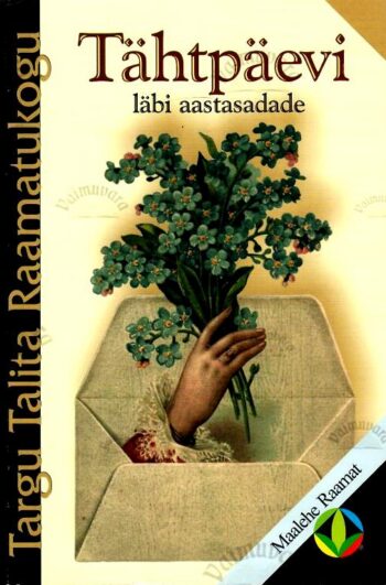 Tähtpäevi läbi aastasadade, 2002