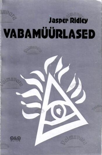 Vabamüürlased - Jasper Ridley