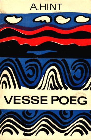 Vesse poeg - Aadu Hint, 1974 Vesse poeg - Aadu Hint, 1974