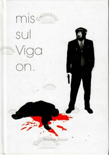 mis sul Viga on - Roone Roost