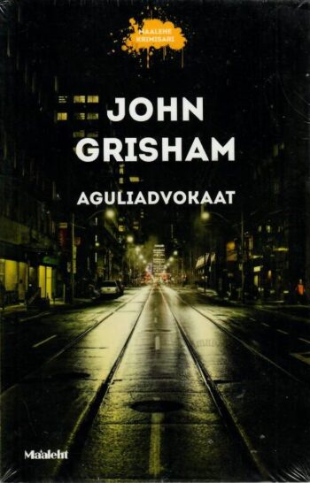 Aguliadvokaat - John Grisham