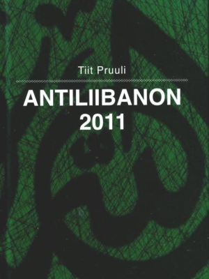 Antiliibanon – Tiit Pruuli