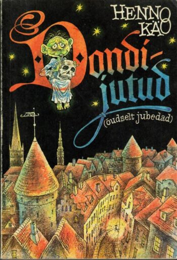 Dondijutud - Henno Käo