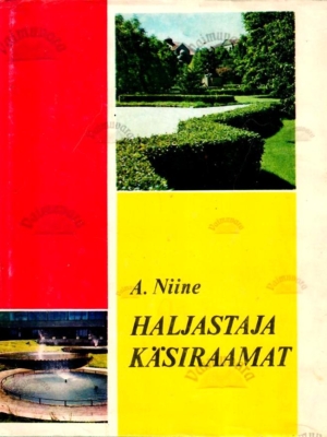 Haljastaja käsiraamat – Aleksander Niine