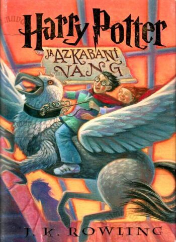 Harry Potter ja Azkabani vang - J. K. Rowling, 2006