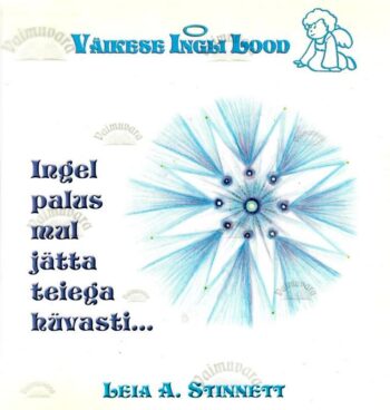 Ingel palus mul jätta teiega hüvasti - Leia A. Stinnett