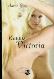 Kaunis Victoria - Aarne Biin