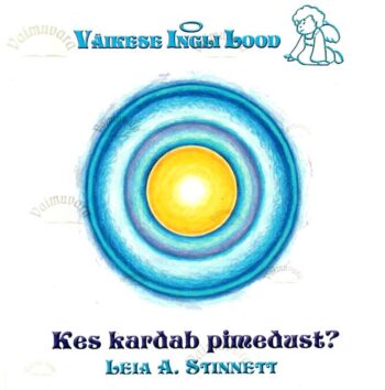 Kes kardab pimedust - Leia A. Stinnett. Stinnett Kes kardab pimedust? - Leia A. Stinnett
