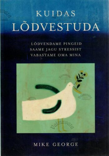 Kuidas lõdvestuda - Mike George