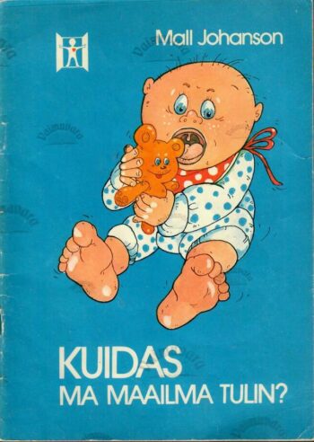 Kuidas ma maailma tulin - Mall Johanson, 1993