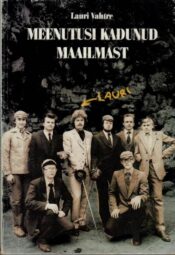 Meenutusi kadunud maailmast - Lauri Vahtre Meenutusi kadunud maailmast - Lauri Vahtre