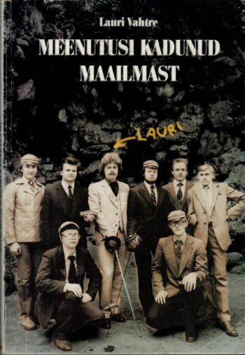 Meenutusi kadunud maailmast - Lauri Vahtre Meenutusi kadunud maailmast - Lauri Vahtre