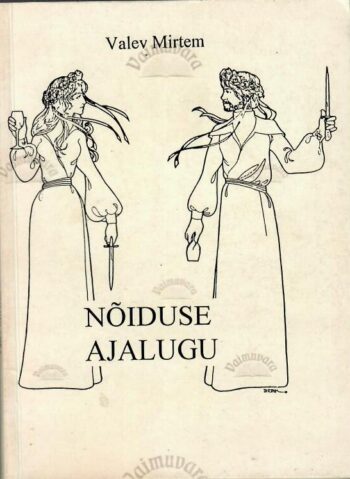 Nõiduse ajalugu - Valev Mirtem