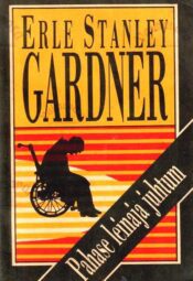 Pahase leinaja juhtum - Erle Stanley Gardner Pahase leinaja juhtum - Erle Stanley Gardner