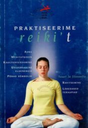 Praktiseerime reiki't - Jennie Austin Praktiseerime reiki't - Jennie Austin