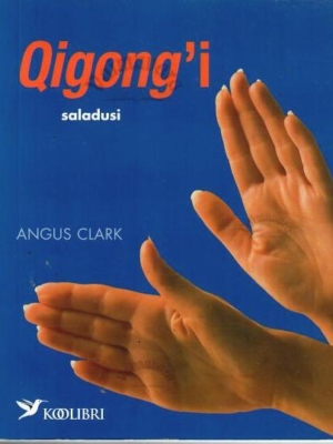 Qigong’i saladusi – Angus Clark