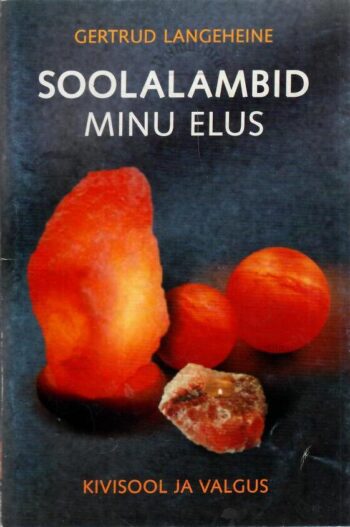 Soolalambid minu elus. Kivisool ja valgus - Gertrud Langeheine