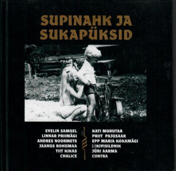 Supinahk ja sukapüksid Supinahk ja sukapüksid