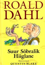 Suur sõbralik hiiglane - Roald DahlScan Suur sõbralik hiiglane - Roald Dahl