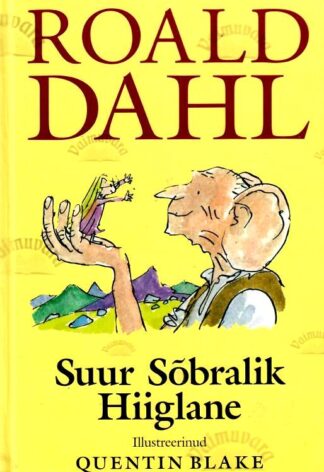 Suur sõbralik hiiglane - Roald Dahl