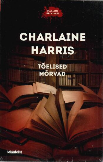 Tõelised mõrvad - Charlaine Harris Tõelised mõrvad - Charlaine Harris