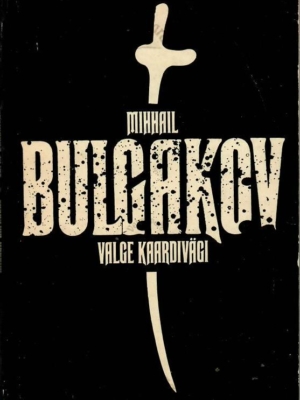 Valge kaardivägi – Mihhail Bulgakov