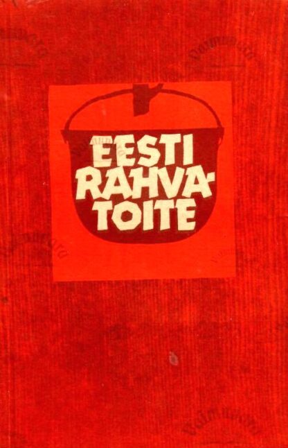Eesti rahvatoite - Silvia Kalvik, 1970