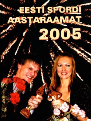 Eesti spordi aastaraamat 2005