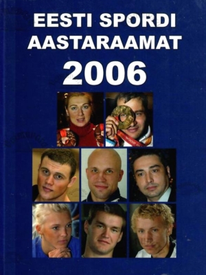 Eesti spordi aastaraamat 2006