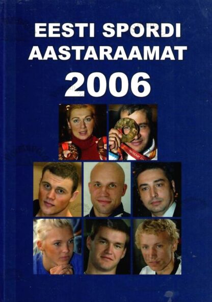 Eesti spordi aastaraamat 2006