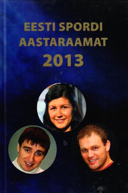 Eesti spordi aastaraamat 2013