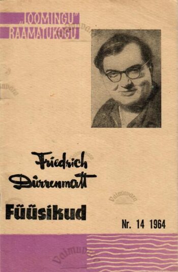 Füüsikud Friedrich Dürrenmatt Füüsikud Friedrich Dürrenmatt