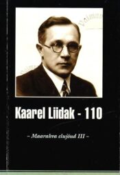 Kaarel Liidak- 110. Maarahva elujõud - Tiit Merenäkk, Pikkar Joandi Kaarel Liidak- 110. Maarahva elujõud - Tiit Merenäkk, Pikkar Joandi