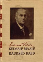 Külmale maale. Raudsed käed - Eduard Vilde