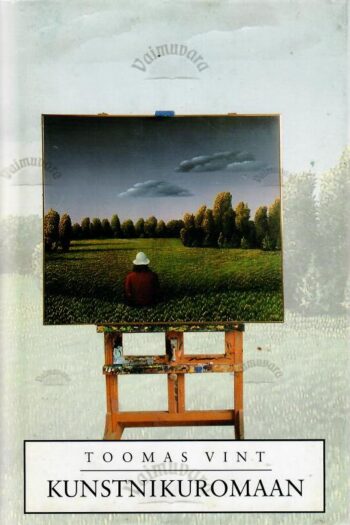 Kunstnikuromaan - Toomas Vint