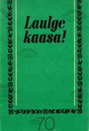 Laulge kaasa! 70