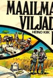 Maailma viljad I - Heino Kiik Maailma viljad I - Heino Kiik