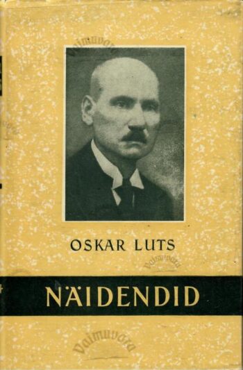 Näidendid - Oskar Luts Näidendid - Oskar Luts