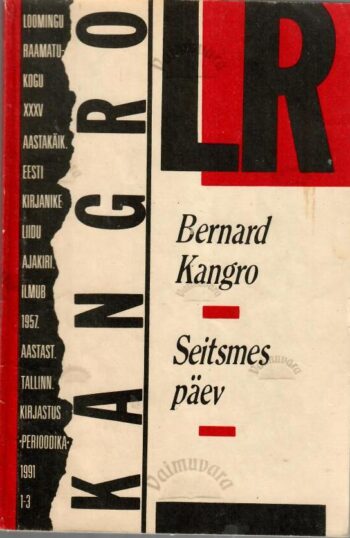 Seitsmes päev - Bernard Kangro Seitsmes päev - Bernard Kangro